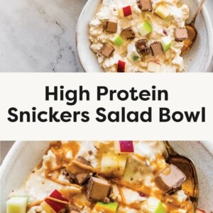 Top photo: Two bowls of high-protein Snickers salad on a white countertop, topped with chopped apples and Snickers pieces. Bottom photo: Close-up of Snickers salad highlighting diced apples, Snickers chunks, and a peanut butter drizzle.