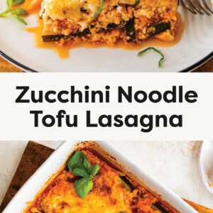 Slice of Tofu Lasagna with Zucchini Noodles on a plate and a photo of the lasagna in a pan cut into squares.