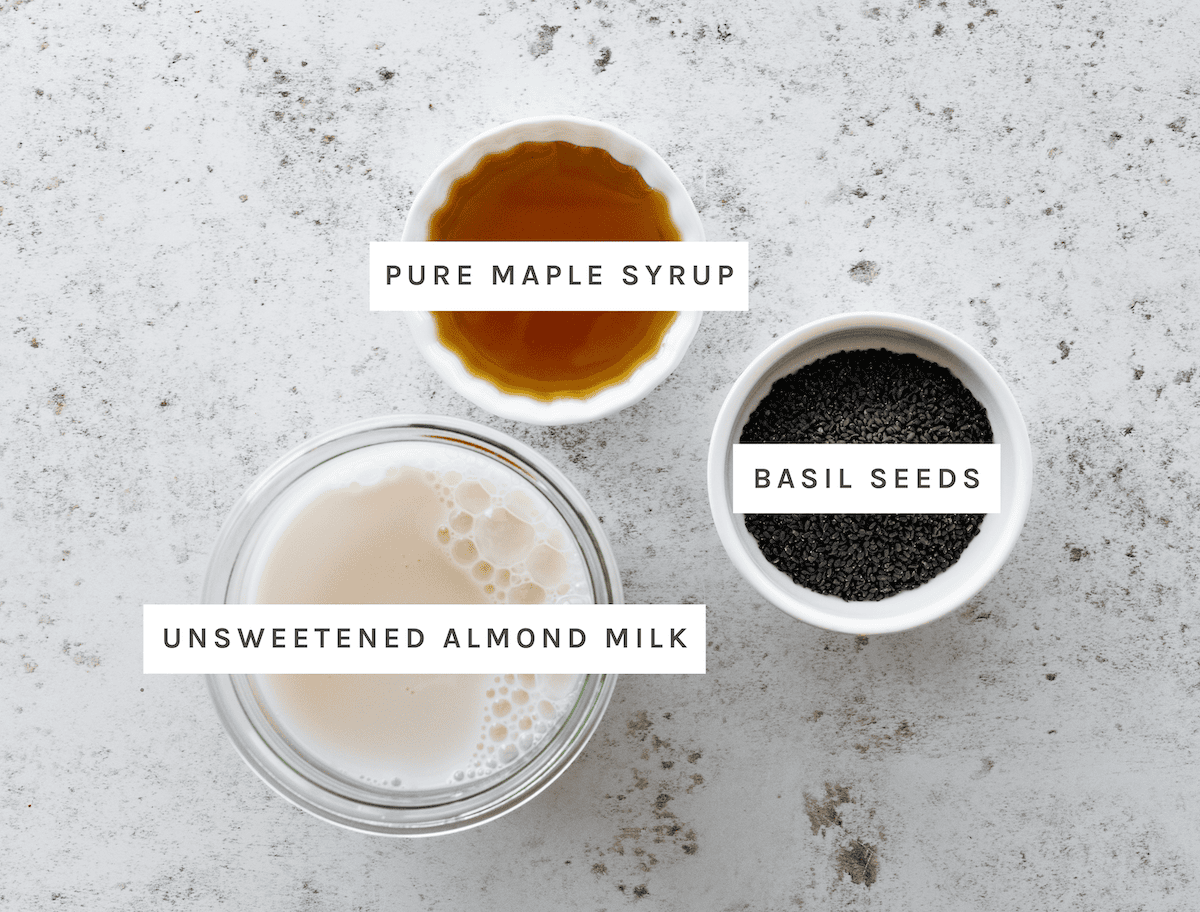 Easy Basil Seed Pudding ingredients: Unsweetened almond milk, pure maple syrup, basil seeds